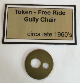 A small token for use on the Gully Chair at Falls Creek