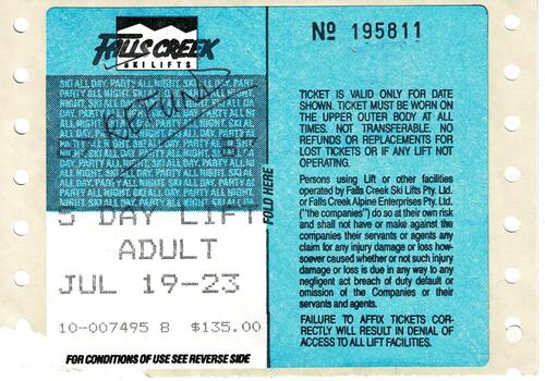 A refunded Five day lift pass July 1987 Coast $135