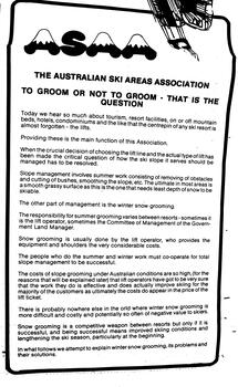 The Australian Ski Areas Association - To groom or not to groom.