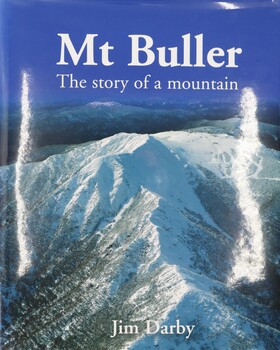 Mt Buller The Story of a Mountain - Cover