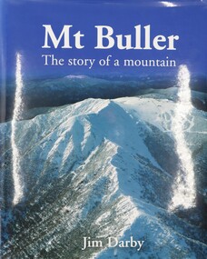 Mt Buller The Story of a Mountain - Cover
