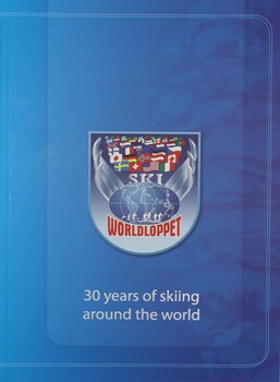 Worldloppet : 30 years of skiing around the world cover