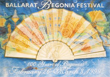 Poster - Ballarat Begonia Festival Poster, '100 Years of Begonias' February 26-March 8, 1999