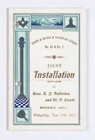 Memorabilia - Invitation and menu card, Joint Installation of Bros. K.J. Fullerton and W. F. Creeth, 1909
