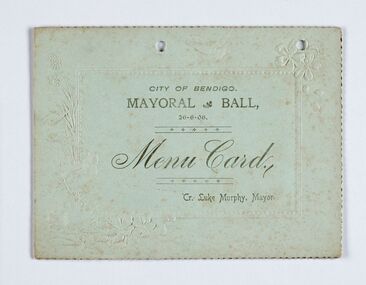Memorabilia - Event Program, City of Bendigo, Mayor Ball, 1906