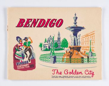 Souvenir - Booklet, City of Bendigo, Bendigo. The Golden City, 1951