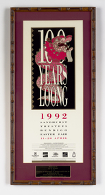 Work on paper - Poster, 100 Years Loong / 1992 / Sandhurst Trustees Bendigo Easter Fair / 11 - 20 April, 1992