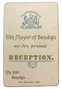 Memorabilia - Invitation and Event Program, City of Bendigo, Reception, 1897