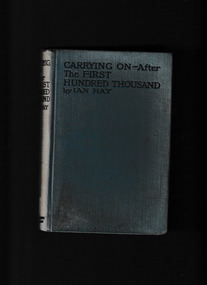 Book, Ian Hay, Carrying On - After the First Hundred Thousand, 1917