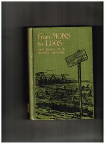 Book, Herbert A Stewart, From Mons to Loos, being the diary of a supply officer, 1916
