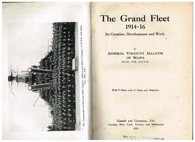 Book, Cassell and Company, The grand fleet, 1914-16 : its creation, development and work, 1919