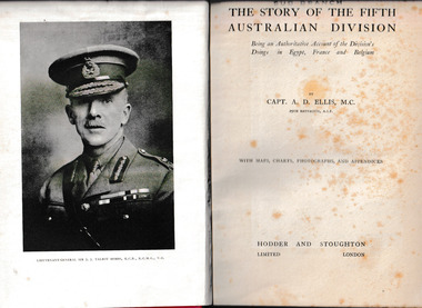 Book, Hodder and Stoughton, The story of the Fifth Australian Division : being an authoritative account of the Divisions doings in Egypt, France and Belgium, 1920