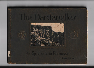 Book, Alfieri Picture Service, The Dardanelles : an epic told in pictures, 1916