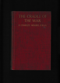 Book, John Murray, The cradle of the war : the Near East and pan-Germanism, 1918