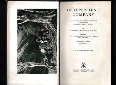Book, Heinemann, Independent Company : the Australian Army in Portuguese Timor 1941-43, 1953
