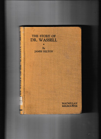Book, James Hilton, The story of Dr. Wassell, 1943
