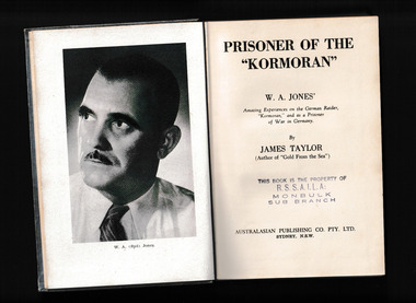 Book, Prisoner of the Kormoran : W.A. Jones' amazing experiences on the German raider Kormoran and as a prisoner of war in Germany, 1944