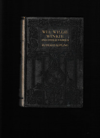 Book, Rudyard Kipling, Wee Willie Winkle : Under the deodars : The phantom 'rickshaw : and other stories, 1913