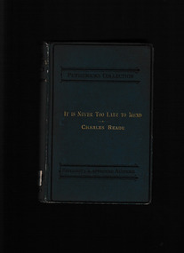 Book, Chatto & Windus, It is never too late to mend : a matter-of-fact romance, 1889