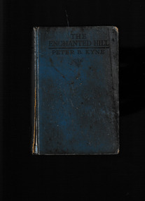 Book, Peter B. Kyne, The enchanted hill, 1924
