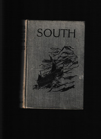 Book, William Heinemann Ltd, South : the story of Shackleton's 1914-1917 expedition, 1922