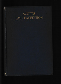 Book, Smith, Elder, Scott's last expedition Vol.1, 1913
