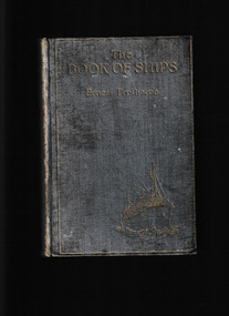 Book, Ernest Protheroe, The book of ships, 1930