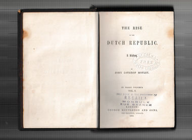 Book, George Routledge And Sons, The rise of the Dutch Republic v.1, 1869