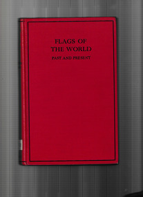 Book, F. Warne and co., ltd, Flags of the world, past and present : their story and associations, 1939