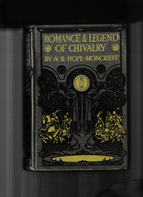Book, Gresham, Romance & legend of chivalry, 1912