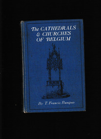 Book, Laurie, The cathedrals and churches of Belgium, 1909
