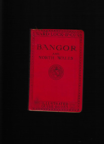 Book, Ward, Lock and Company, A pictorial and descriptive guide to Bangor and North Wales, 192?