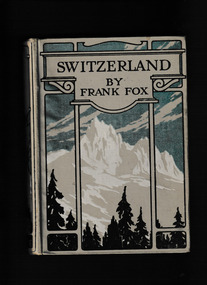 Book, A.C. Black, Switzerland, 1915