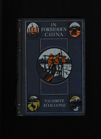 Book, T. Fisher Unwin, In forbidden China : the D'Ollone Mission, 1906-1909, China, Tibet, Mongolia, 1912