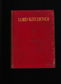 Book, George G  Harrap and Co, The story of Lord Kitchener, 1916