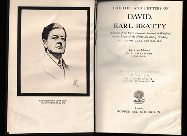 Book, Hodder and Stoughton, The life and letters of David, Earl Beatty, Admiral of the Fleet, Viscount Borodale of Wexford, Baron Beatty of the North Sea and of Brooksby, P.C., G.C.B., O.M., G.C.V.O., D.S.O., D.C.L., LL.D, 1951