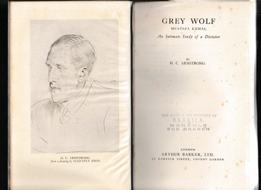 Book, Arthur Barker, Grey wolf, Mustafa Kemal : an intimate study of a dictator, 1932