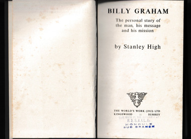 Book, The World's Works, Billy Graham : the personal story of the man, his message and his mission, 1957
