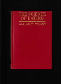 Book, George H Doran, The science of eating : how to insure stamina, endurance, vigor, strength and health in infancy, youth and age, 1918