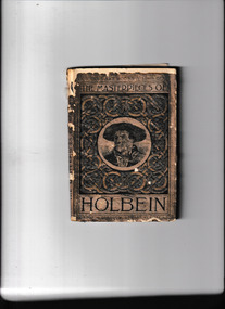 Book, Franz Hanfstaengl, The masterpieces of Holbein, the younger, 1908