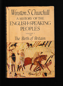 Book, Cassell and Company, A history of the English-speaking peoples, Vol one: The birth of Britain, 1956