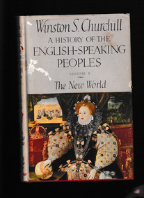 Book, Cassell and Company, A history of the English-speaking peoples, Vol two: The new world, 1956