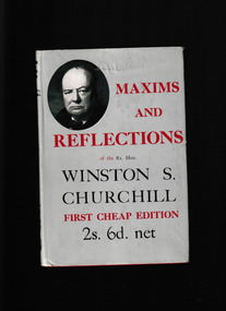 Book, Eyre and Spottiswoode, Maxims and reflections of the Rt. Hon. Winston S. Churchill, 1947