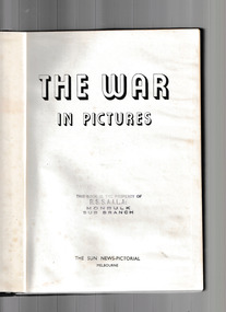 Book, The Sun News-Pictoria Melbourne, The First Year of War in Pictures, 1941