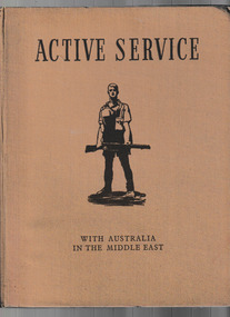 Book, Australian War Memorial, Active service : with Australia in the Middle East, 1941