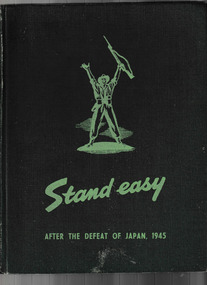 Book, Australian War Memorial, Stand easy : after the defeat of Japan, 1945