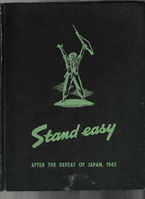Book, Australian War Memorial, Stand easy : after the defeat of Japan, 1945, 1945