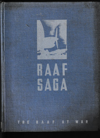 Book, Royal Australian Air Force. Directorate of Public Relations, RAAF Saga, 1944