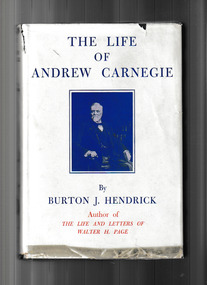 Book, Doubleday, Doran & Company, Inc, The life of Andrew Carnegie, 1932