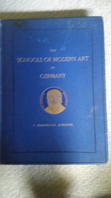 Book, Seeley, Jackson, and Halliday, The schools of modern art in Germany, 1880